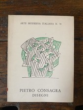 Consagra Pietro Disegni 1945 - 1977 Milano All'Insegna del Pesce d'Oro 1977
