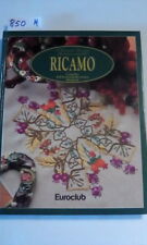 Ricamo. Completo dell' Enciclopedia pratica disegnata.