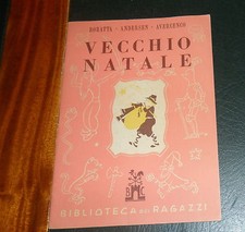 Vecchio Natale (di Bohatta, Andersen, Avercenco) *Ottimo* Biblioteca dei Ragazzi