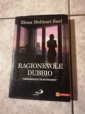 ELENA MOLINARI SNEL - RAGIONEVOLE DUBBIO 1a ED. SAN PAOLO 2010 (THRILLER)