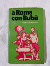 A Roma con Bubù - Libro di Giancarlo Fusco Bietti 2° edizione 1969 Umorismo