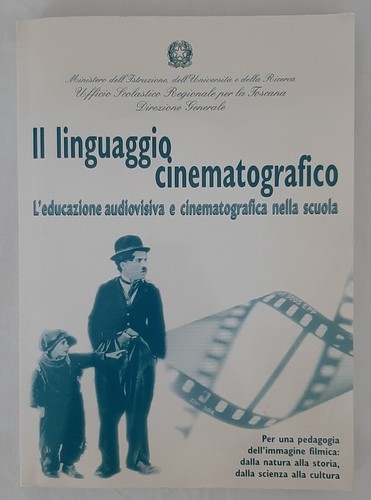 Linguaggio cinematografico - il,