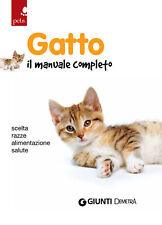 LIBRO GATTO IL MANUALE COMPLETO. FRANCONERI - GIUNTI DEMETRA 192 PAGINE