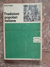 PAOLO TOSCHI - TRADIZIONI POPOLARI ITALIANE - ERI - 2^ED.1967