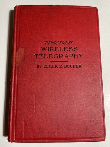 Practical wireless telegraphy - wireless,