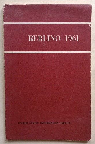 Berlino 1961 dean rusk - -,