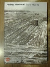 ANDREA MARICONTI Storia naturale catalogo d'arte Skira 2012 