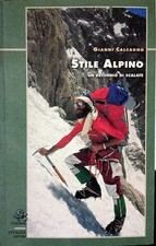 Libro Stile alpino un decennio di scalate - Gianni Calcagno - Vivalda editori