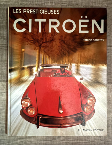 Les prestigieuses citroen - prestigieuses,