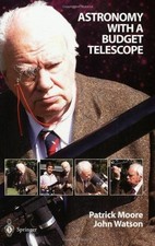Astronomy with a Budget Telescope (The Patrick Moore Practical A