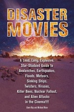 Disaster Movies: A Loud, Long