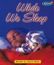 While We Sleep (Kites, Band Purple) - Sharon Noble
