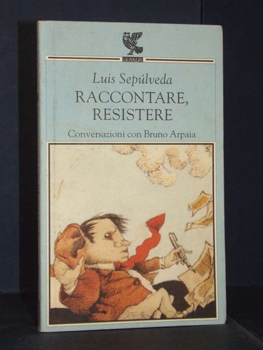 Luis sepúlveda raccontare - luis,