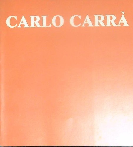 Carlo carra catalogo mostra - catalogo,