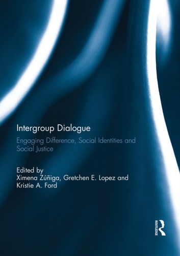 Zuniga intergroup dialogue - zuniga,
