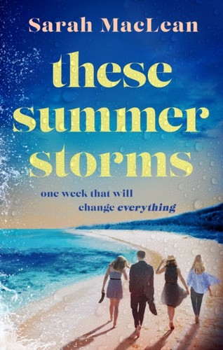 These summer storms sarah - these, by
