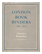 Ramsden, Charles Legatori Di Londra, 1780-1840 / Di Charles Ramsden 1956 Prima E