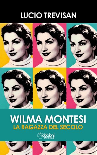Wilma montesi ragazza del - montesi.,