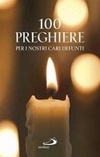 100 preghiere per i nostri