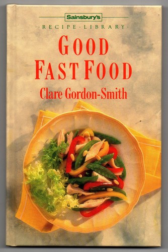 Good fast food clare gordon - food,