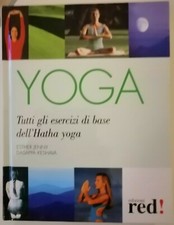 Yoga.Tutti gli esercizi di base dell'Hatha yoga - E. Jenny/D. Keshava - Red 2004