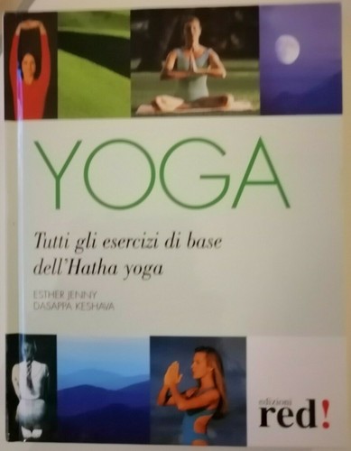 Yoga tutti gli esercizi - gli,