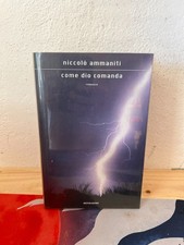 NICCOLÒ AMMANITI COME DIO COMANDA MONDADORI 2006