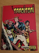 IL COMANDANTE MARK N°5 "I TRADITORI" ORIGINALE PRIMA RISTAMPA £.200 EDICOLA 1972