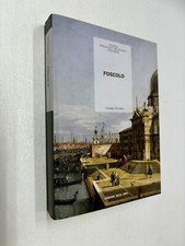 FOSCOLO STORIA LETTERATURA ITALIANA 11 - GUGLIELMINETTI- CORRIERE SERA - 2016