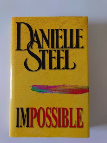 Danielle steel impossible 1st - impossible,