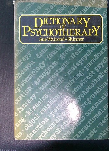 Dictionary psychotherapy - of,