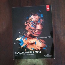 Corso Ufficiale Di Adobe Photoshop CS6 - classroom in a book - 2013