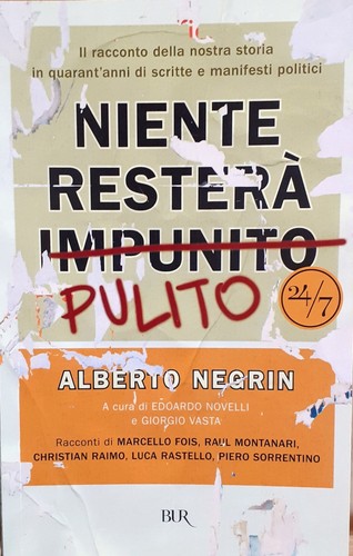 Niente resterà pulito - ,