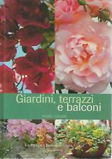 Giardini, terrazzi e balconi