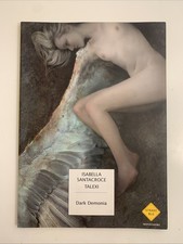 Dark Demonia parole: Isabella Santacroce ; immagini: Talexi