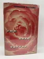 Williams, Tennessee  - THE ROSE TATOO - First Edition
