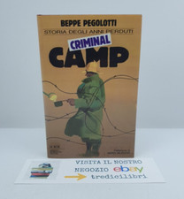 CRIMINAL CAMP - BEPPE PEGOLOTTI - MONDADORI - PRIMA EDIZIONE - 1987
