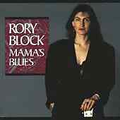 Rory block mamas blues - rory,