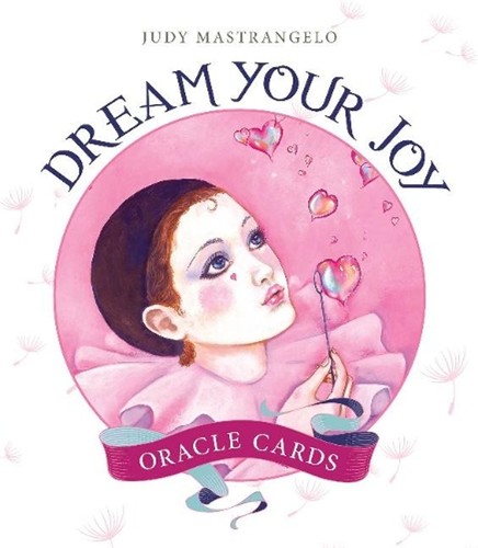Dream your joy oracle cards - joy,
