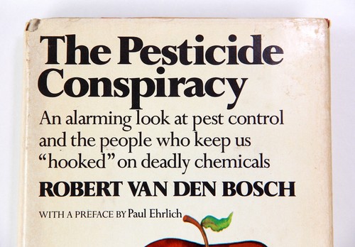 The pesticide conspiracy - the,