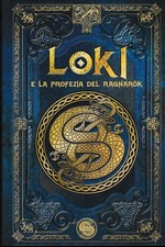 🔥 Loki e la profezia del