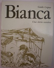 CREPAX GUIDO BIANCA UNA STORIA