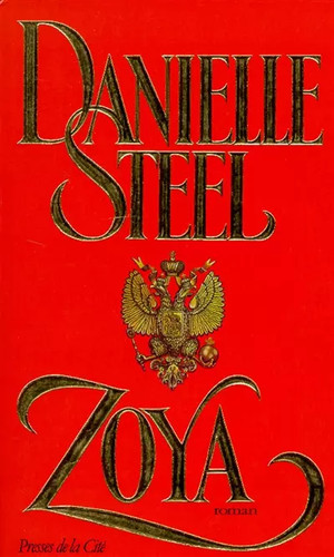 Zoya danielle steel - zoya,,