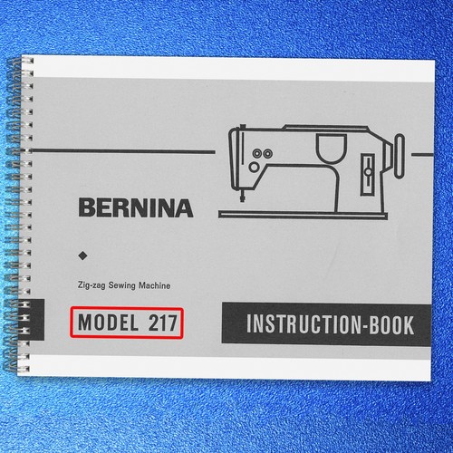 Bernina 217 instruction book - bernina,