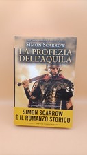 Simon Scarrow, La profezia dell'aquila, Newton Compton 3a ed. 2013