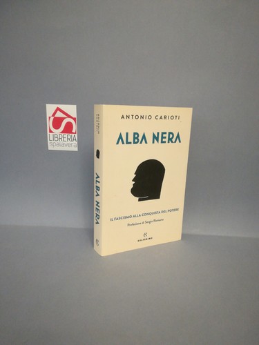 Alba nera fascismo - il, alla