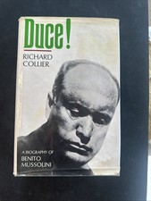 Duce! A Biography Of Benito