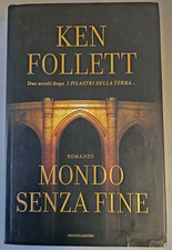 MONDO SENZA FINE - KEN FOLLET -  MONDADORI