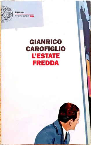 Gianrico carofiglio estate - gianrico, l'estate
