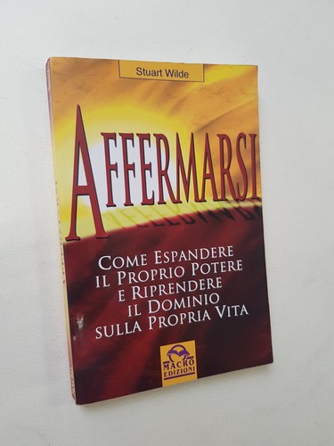 Stuart wilde affermarsi - stuart,
